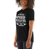 If One Day Speed Kills Me T-Shirt Unisex