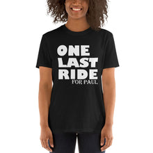 Load image into Gallery viewer, One Last Ride For Paul Unisex T-Shirt